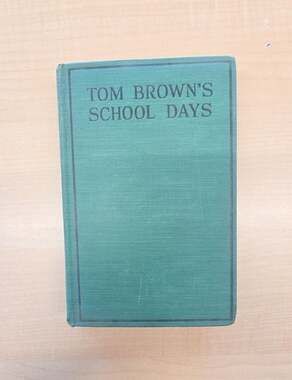 Tom Brown's School Days by Thomas Hughes (World Syndicate Publishing Edition)
